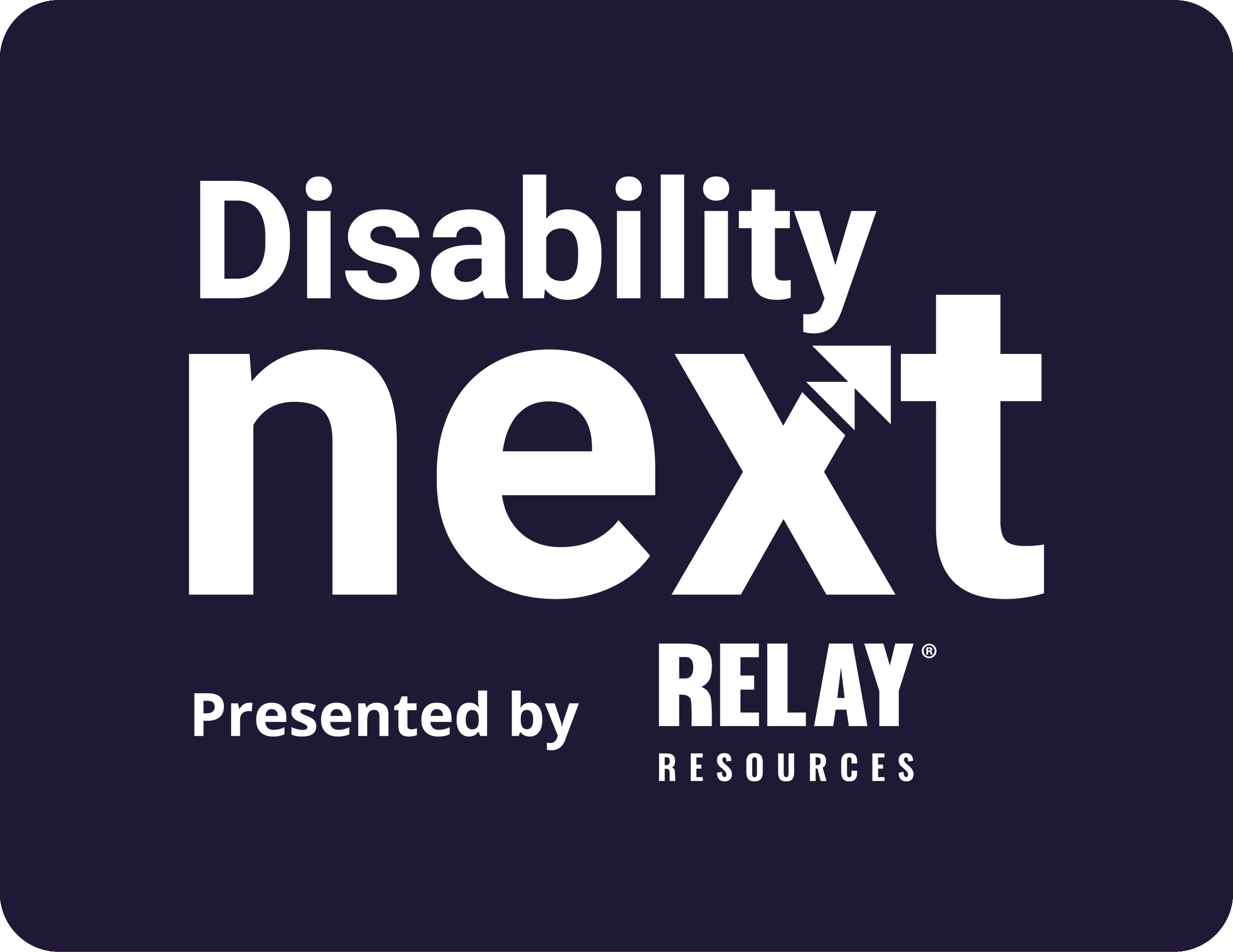 Disability Next Summit logo presented by Relay Resources